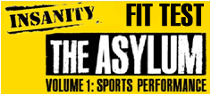 INSANITY: THE ASYLUM Atheletic Performance Assessment (aka Fit Test)